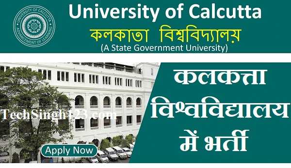 CALUNIV Recruitment Calcutta University Recruitment University Kolkata Bharti
