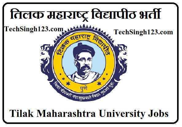 TMU Recruitment Tilak Maharashtra University Bharti tilak maharashtra vidyapeeth Bharti