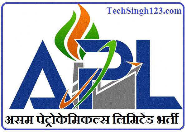 Assam Petrochemicals Recruitment असम पेट्रोकेमिकल्स भर्ती APL Recruitment APL Job Vacancy