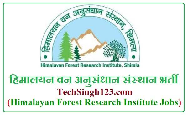 HFRI Recruitment HFRI भर्ती HFRI Shimla Bharti Himalayan Forest Research Institute Bharti