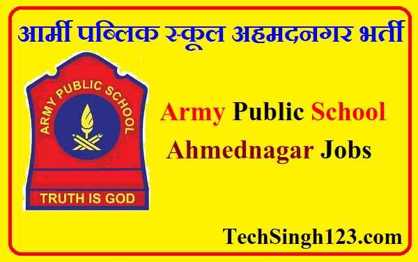 Army Public School Ahmednagar Bharti APS Ahmednagar Recruitment APS Ahmednagar Teacher Recruitment