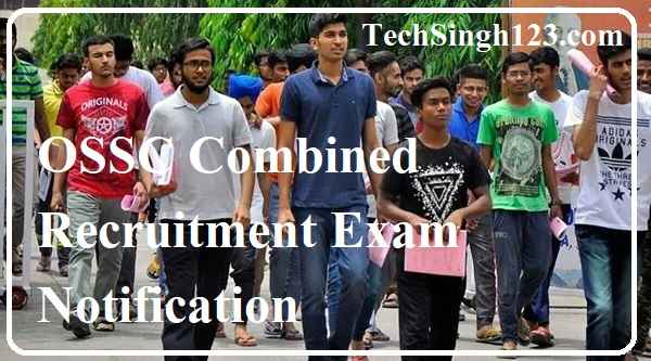 OSSC Combined Recruitment Exam Notification