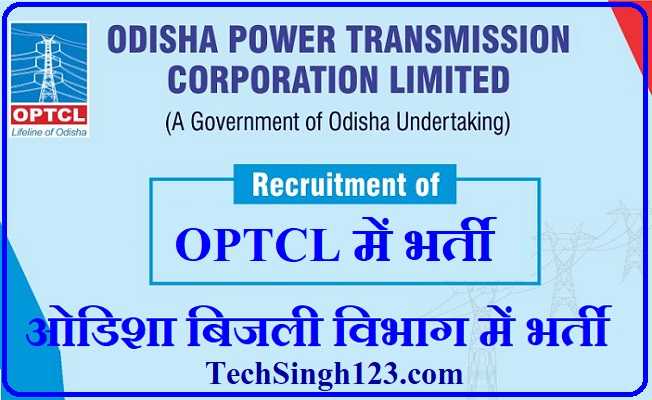Odisha Bijli Vibhag Bharti OPTCL Bhubaneshwar Recruitment OPTCL Odisha Recruitment
