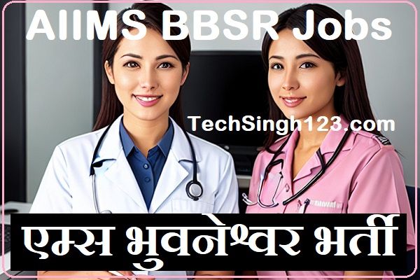 AIIMS BBSR Recruitment AIIMS BBSR Vacancy AIIMS BBSR Bharti