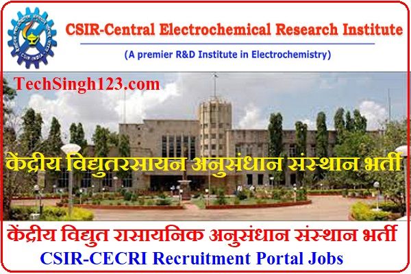 CECRI Recruitment CECRI Karaikudi Recruitment CECRI Bharti