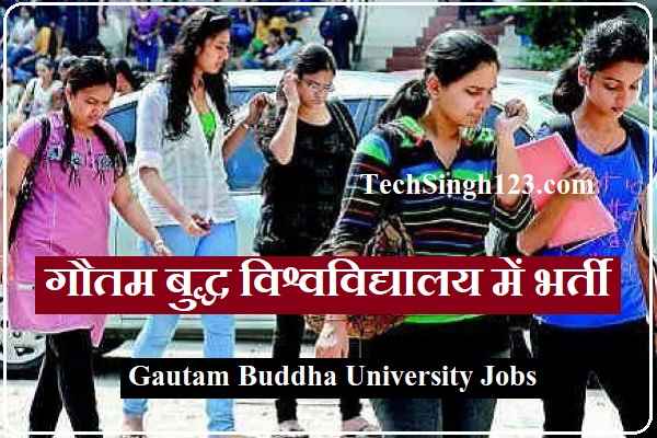 GBU Recruitment Gautam Buddha University Recruitment GBU Bharti