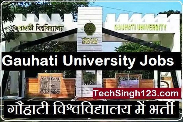 Gauhati University Jobs Gauhati University Notification