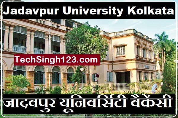 Jadavpur University Kolkata Recruitment Jadavpur University Bharti