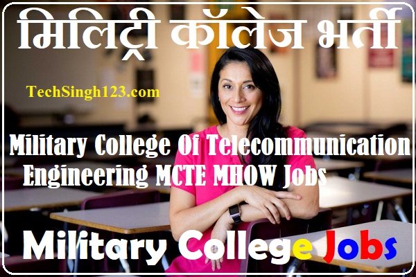 MCTE MHOW Recruitment MHOW MP Recruitment Military College Recruitment