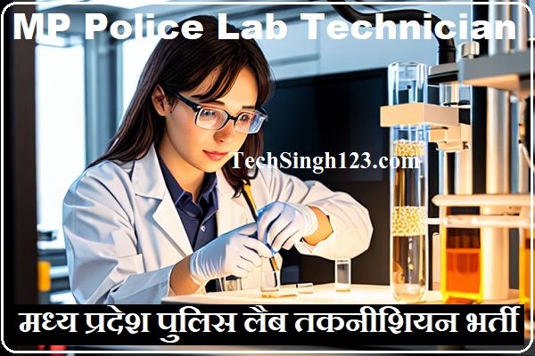 MP Police Lab Technician Recruitment MP Police Lab Technician Vacancy