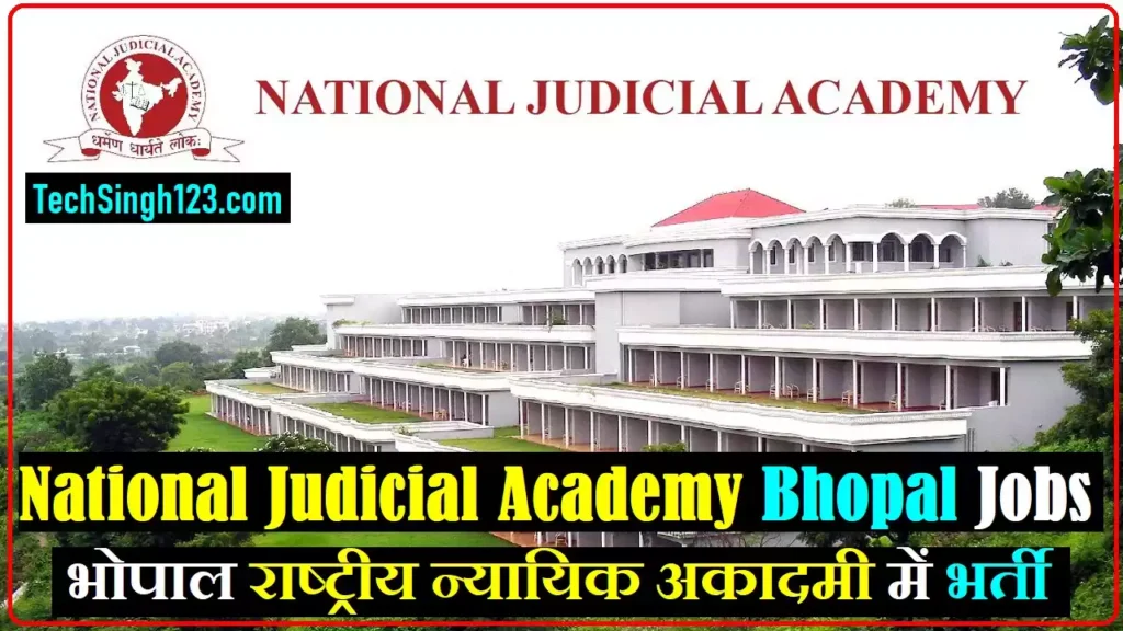 NJA Bhopal Recruitment National Judicial Academy Recruitment