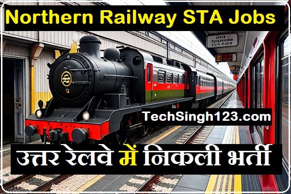 Northern Railway STA Recruitment RRC STA Recruitment